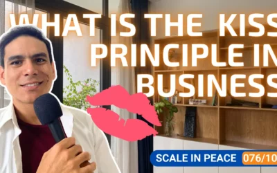 [076/100] KISS Principle in Business: Keep It Super Simple (and a great life principle)